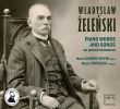 Wladyslaw Zelenski. Piano Works and Songs. CD
